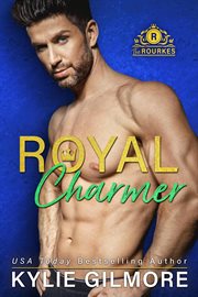 Royal Charmer : Rourkes cover image