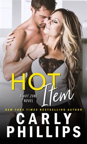 Hot Item : Hot Zone Series, Book 3 cover image