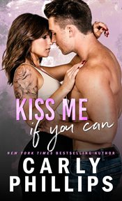 Kiss Me if You Can : Most Eligible Bachelor Series, Book 1 cover image