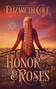 Honor & Roses : Swordcross Knights cover image