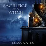 Sacrifice of a witch cover image