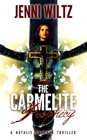 The Carmelite Prophecy cover image