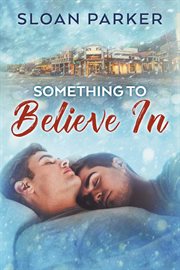 Something to Believe In cover image