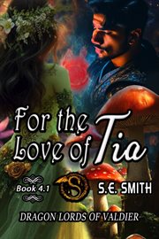 For the love of tia. Book #4.1 cover image