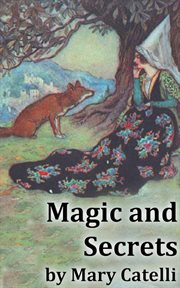 Magic and secrets cover image