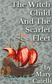 The witch-child and the scarlet fleet cover image