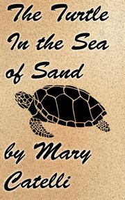 The turtle in the sea of sand cover image