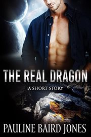 The Real Dragon : A Short Story cover image