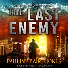 The Last Enemy Audiobook by Pauline Baird Jones - hoopla