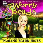 Worry beads cover image