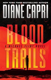Blood Trails : Michael Flint cover image