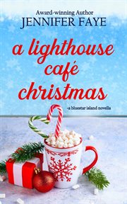 A lighthouse café christmas cover image
