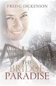 The bridge to paradise cover image