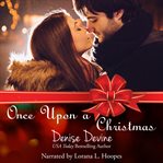 Once upon a christmas. A Sweet Christmas Romantic Suspense cover image