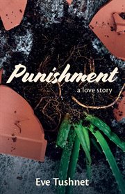 Punishment: a love story cover image