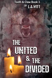 The united & the divided cover image