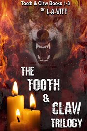 The tooth & claw trilogy cover image