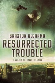 Resurrected trouble cover image
