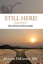 Still here! the apocalypse is now cover image