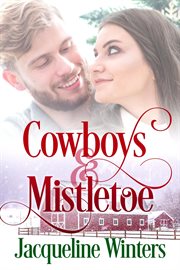 Cowboys & Mistletoe : Starlight Cowboys cover image