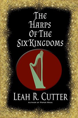 Cover image for The Harps of the Six Kingdoms