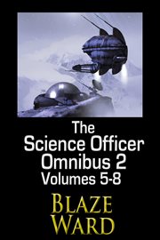 The science officer omnibus 2. Volumes 5-8 cover image