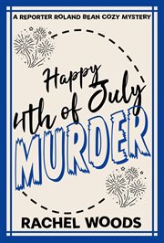 Happy 4th of july murder cover image