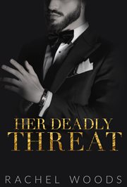 Her deadly threat cover image