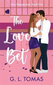 The Love Bet : Love Unexpected cover image