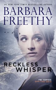 Reckless whisper : off the grid : FBI series cover image