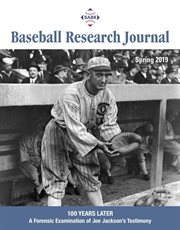 Baseball research journal (brj), volume 48, #1: spring 2019 cover image