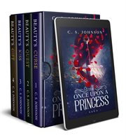 The once upon a princess saga: a historical fantasy fairy tale retelling of sleeping beauty cover image