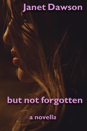 But not forgotten cover image