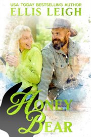 Honey bear: a kinship cove fun & flirty romance : A Kinship Cove Fun & Flirty Romance cover image