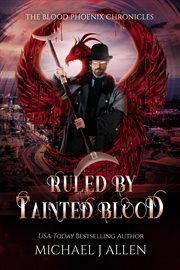 Ruled by tainted blood cover image