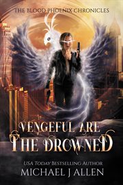 Vengeful are the drowned cover image