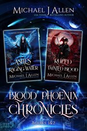 Blood Phoenix Chronicles : Books #1-2. Blood Phoenix Chronicles cover image