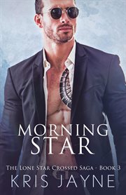 Morning Star : A Family Saga Romance cover image