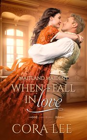 When I fall in love. Maitland maidens cover image