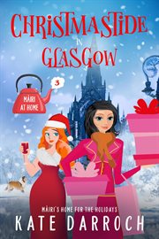 Christmastide in Glasgow : Home for the Holidays cover image