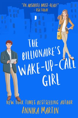 The Billionaire’s Wake-up-call Girl by Annika Martin