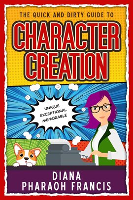 The Quick and Dirty Guide to Character Creation