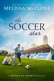 The soccer star. A Sports Romance cover image