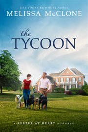 The tycoon. An Opposites Attract Romance cover image