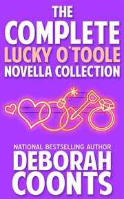 The complete Lucky O'Toole novella collection cover image
