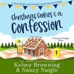 Christmas cookies and a confession cover image