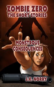Monstrous consequences cover image