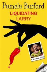 Liquidating Larry : a Jane Delaney mystery. Book 7 cover image