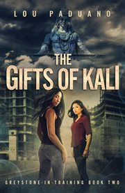 The gifts of kali cover image