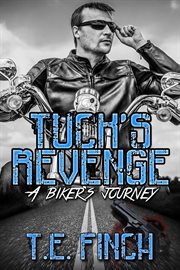 Tucks revenge a biker's journey cover image